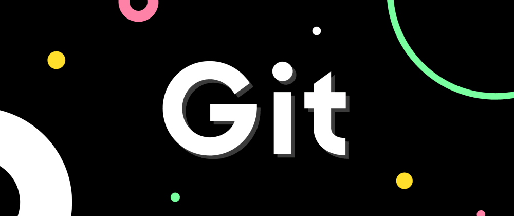 怎么创建一个良好的Git提交信息